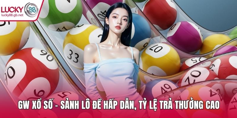 GW Xổ Số